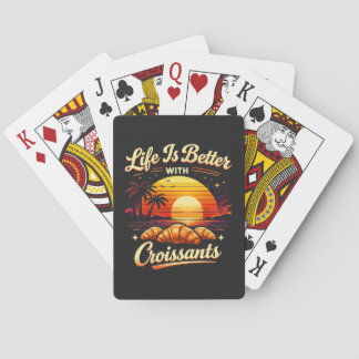 Baraja De Cartas La vida es mejor con croissants