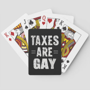 Baraja De Cartas Los impuestos son gay