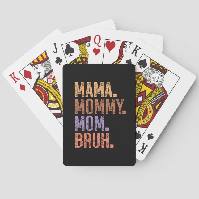 Baraja De Cartas Mamá. Mamá. Mamá. Bruh (Reverso)
