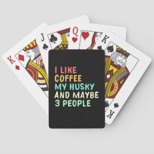Baraja De Cartas Me Gusta El Café Y Mi Husky