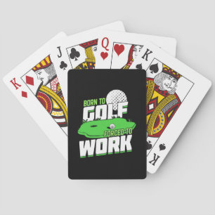 Baraja De Cartas Nacido En Golf Obligado A Trabajar