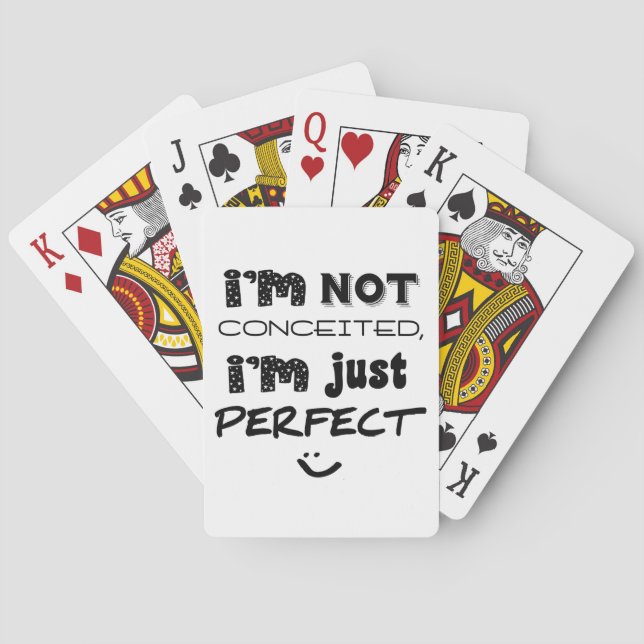 Baraja De Cartas No estoy convencido, solo soy perfecto (Reverso)
