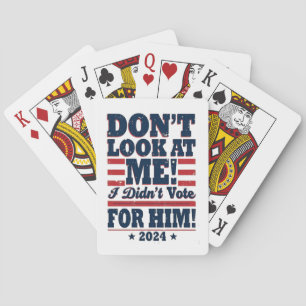 Baraja De Cartas No me mires, no voté por él 2024 Trump