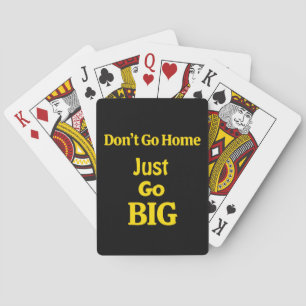 Baraja De Cartas No te vayas a casa, simplemente sé grande Frase mo