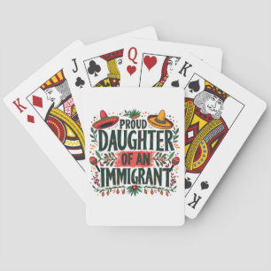 Baraja De Cartas Orgullosa hija de un inmigrante mexicano