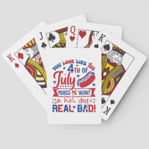 Baraja De Cartas Parece Que El 4 De Julio Me Hace Querer Un Calor