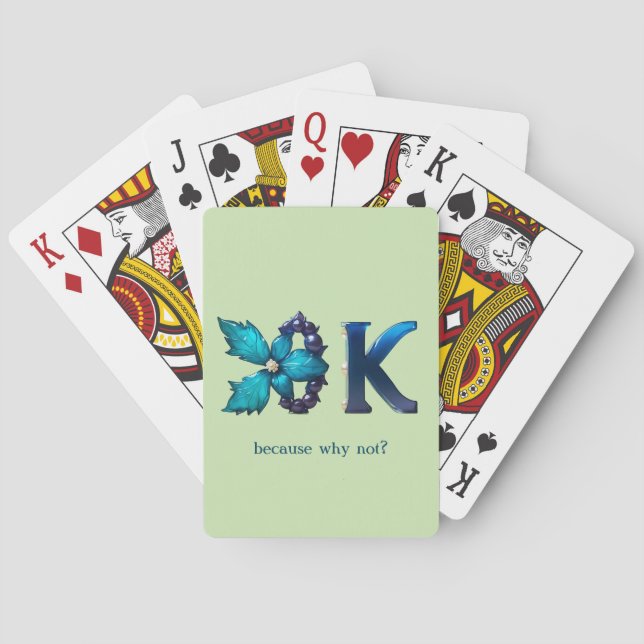 Baraja De Cartas Personalized “OK, because why not?” (Reverso)