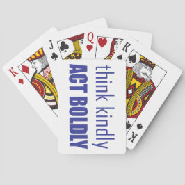 Baraja De Cartas Piensen Amablemente, Actúen con valentía