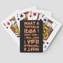 BARAJA DE CARTAS ¿QUÉ IDEA TERRIBLE, QUÉ HORA?
