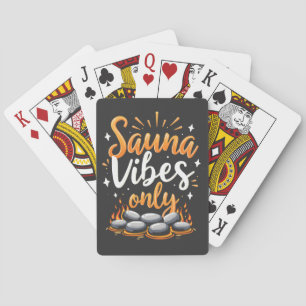Baraja De Cartas Sauna Vibes Solamente Sauna Enthusiast Spa Day