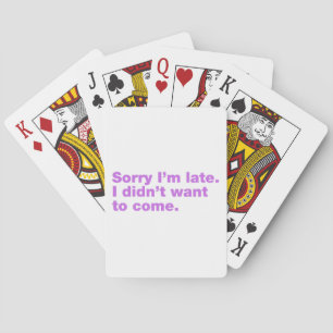 Baraja De Cartas Siento llegar tarde. No quería venir