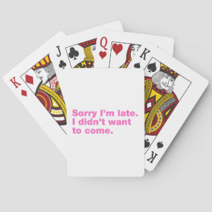 Baraja De Cartas Siento llegar tarde. No quería venir
