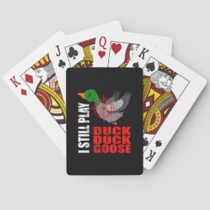 Baraja De Cartas Sigo Jugando Caza Grasa Grasa Graciosa De Pato