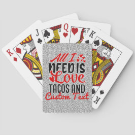 Baraja De Cartas Todo lo que necesito son tacos de amor y TEXTO Per