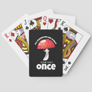 Baraja De Cartas Todos Los Hongos Son Comestibles Sólo Una Vez