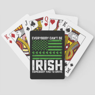 Baraja De Cartas Todos no pueden ser irlandeses. Alguien tiene que 