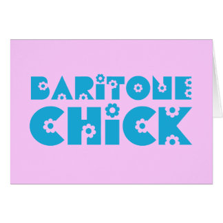 Baritone Chick