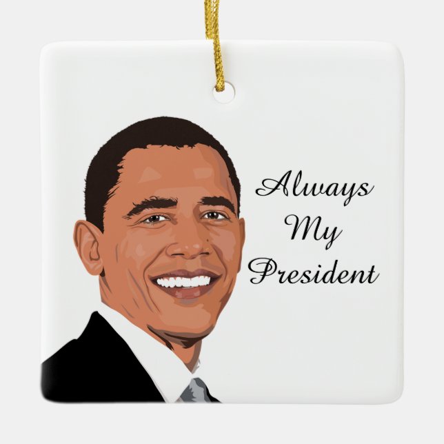 Barrack Obama, Siempre Mi Presidente Ornamento (Anverso)