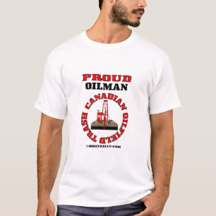 Basura canadiense del campo petrolífero, camiseta
