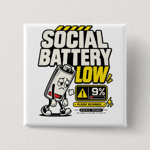 Batería Social Baja Humor de Introvertido Botón Cu