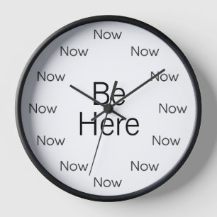 Be Here Now es reloj redondo Zen™
