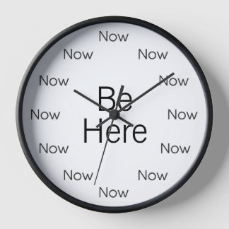Be Here Now es reloj redondo Zen™