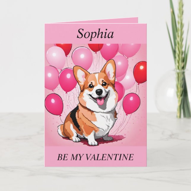 BE MI VALENTINE Cute Corgi, globos tarjeta editabl (Anverso)