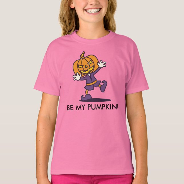 Be My Pumpkin Happy Halloween | Camiseta (Anverso)