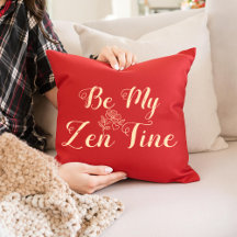 Be My ZenTine Cojín decorativo | Personalizado Val