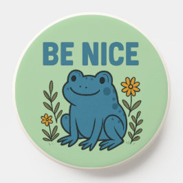 “Be Nice” Frog PopSocket