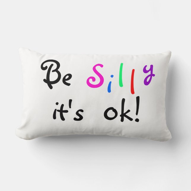 Be Silly It's ok-American MoJo lumbar almohada (Anverso)