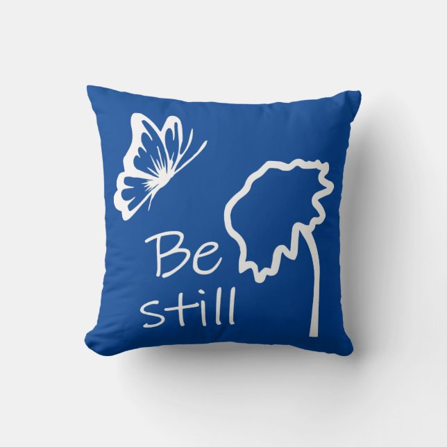 Be Still Cojín decorativo (Anverso)