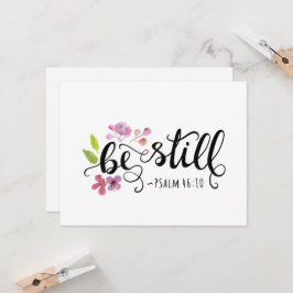 Be Still - Salm 46:10 Get Well Cards