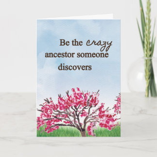 Be the Crazy Ancestor - Tarjeta de saludo