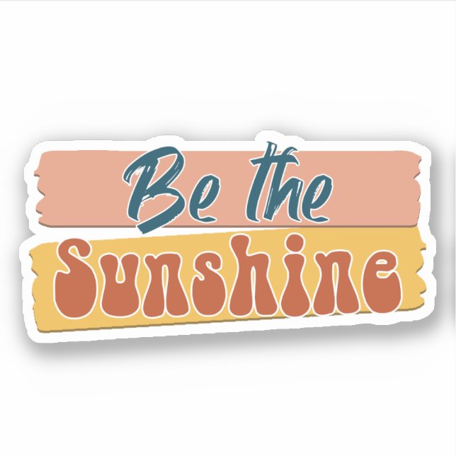 Be the Sunshine Personalizado-Cut Vinyl Pegatina (Anverso)