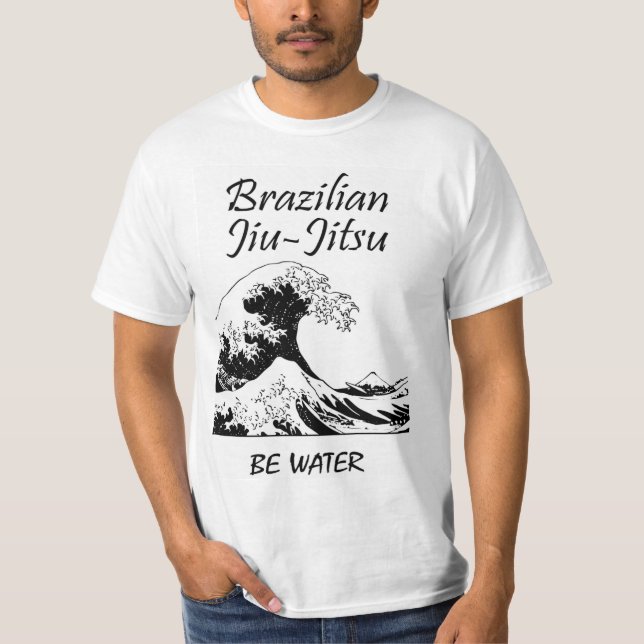 Be Water BJJ T-Shirt - camiseta brasileña Jiu-Jits (Anverso)