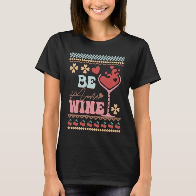 Be Wine Ugly Sweaters idea  Anti Valentine's Day (Anverso)
