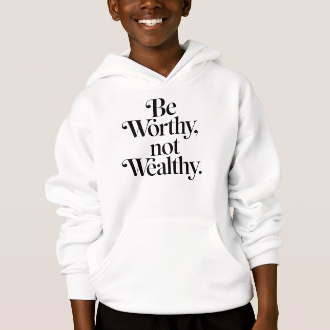 "Be Worthy, not Wealthy" - Typographie motivation (Anverso)