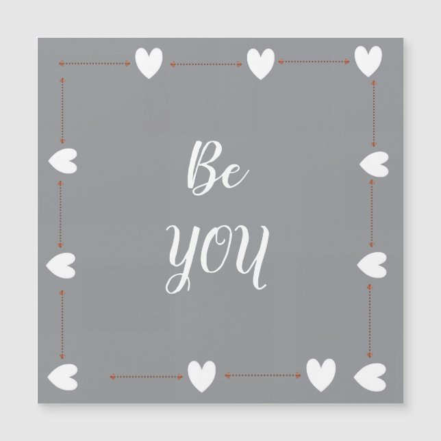 Be You Magnet – Minimal Motivational Magnetic Card (Anverso)