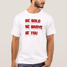 "Be You"" Motivación Cita Camiseta