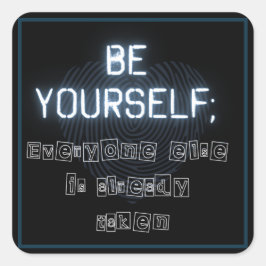 Be Yourself Square Pegatina
