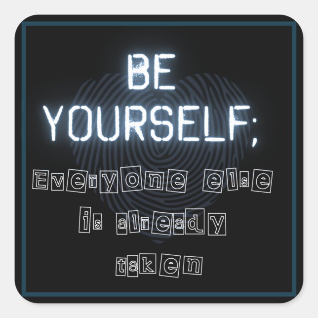 Be Yourself Square Pegatina (Anverso)