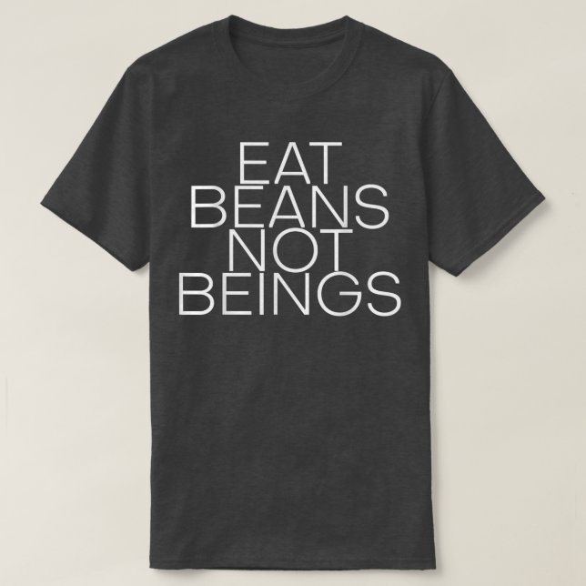 Beans Not Beans — Camiseta (Diseño del anverso)