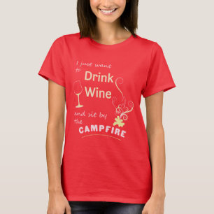Beba Vino y Camisetas de Sitio junto a la Fogata d