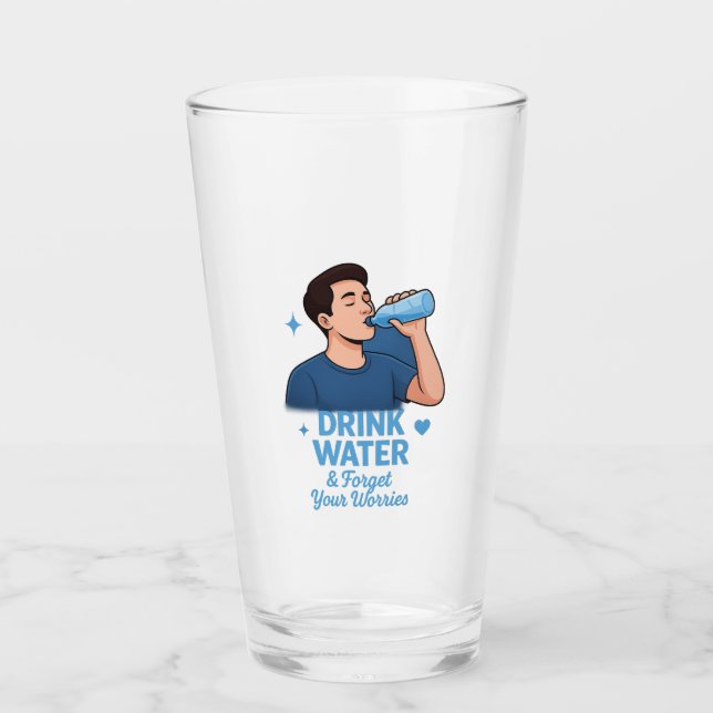 Bebe agua y olvida tus preocupaciones (Anverso)