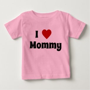Bebé Amo la camiseta de mamá