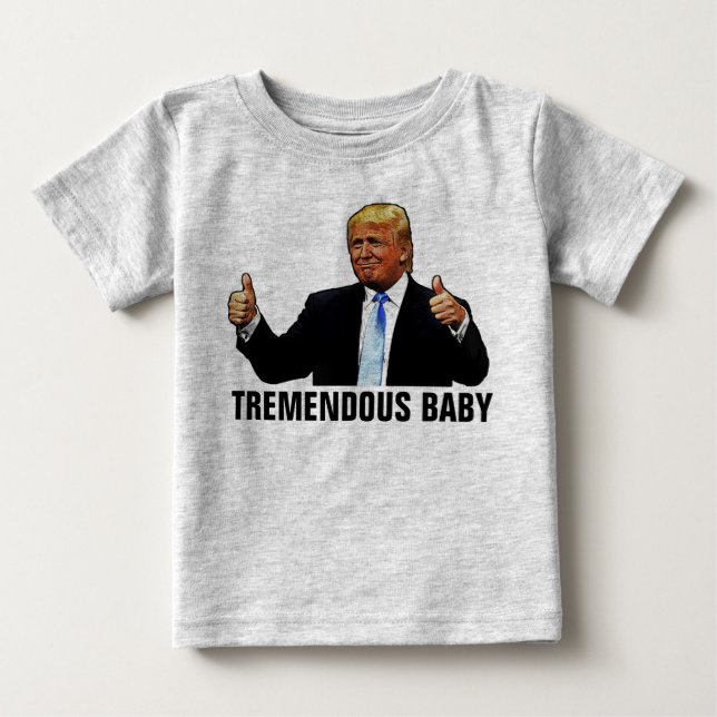 Bebé Camiseta de la camiseta TRUMP TREMENDOUS BABY (Anverso)