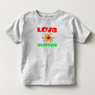 Bebé Camiseta de Love Bugger Toddler