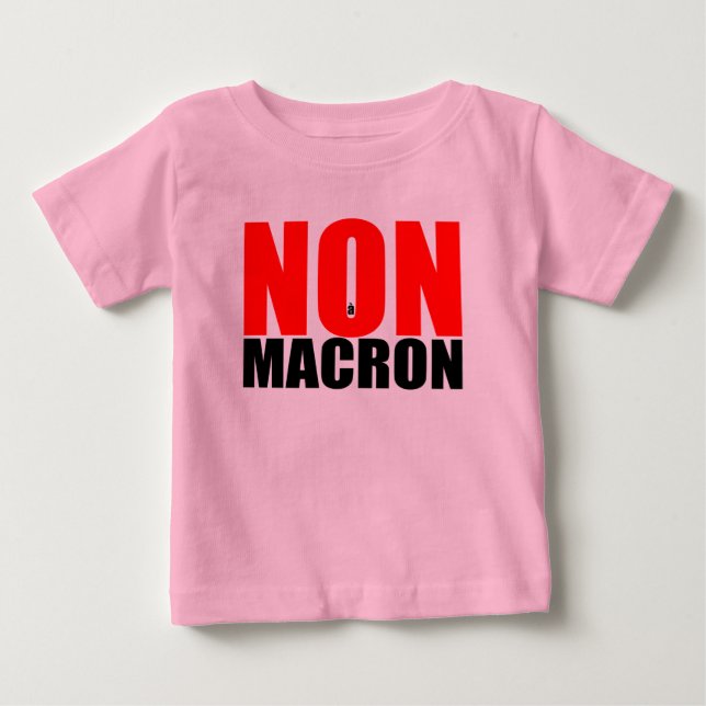 Bebé Camiseta de NON à MACRON Baby Girl (Anverso)