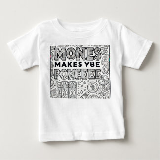 Bebé Camiseta de "poder en la riqueza"